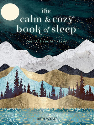 cover image of The Calm and Cozy Book of Sleep